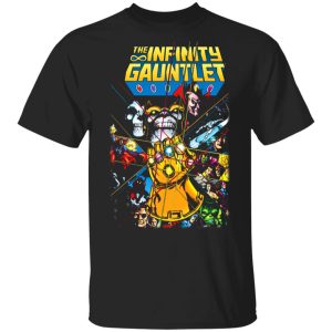 The Infinity Gauntlet T-Shirts The Infinity Gauntlet T-Shirts
