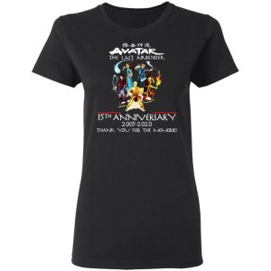 The Last Airbender Avatar 15th Anniversary 2005 2020 T-Shirts 4 The Last Airbender Avatar 15th Anniversary 2005 2020 T Shirts 13