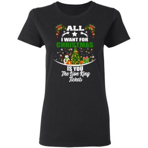 The Lion King All I Want For Christmas Is You The Lion King Tickets T Shirts Hoodies Sweater 13