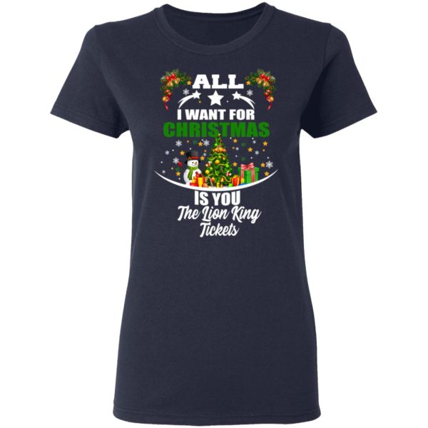 The Lion King All I Want For Christmas Is You The Lion King Tickets T-Shirts, Hoodies, Sweater