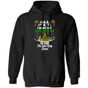 The Lion King All I Want For Christmas Is You The Lion King Tickets T Shirts Hoodies Sweater 6