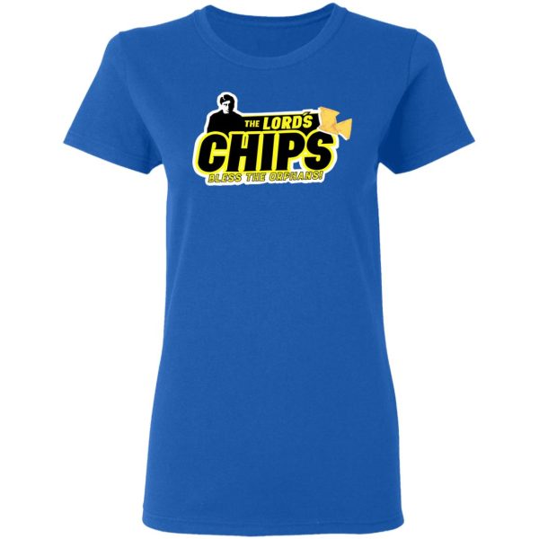 The Lord’s Chips Bless The Orphans T-Shirts, Hoodies, Sweatshirt