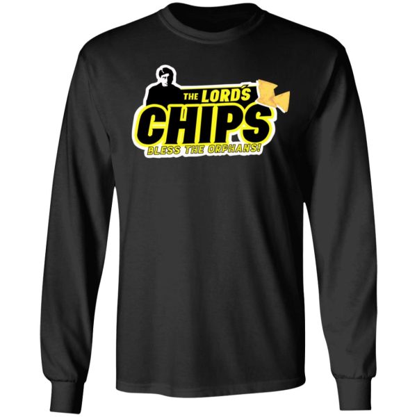 The Lord’s Chips Bless The Orphans T-Shirts, Hoodies, Sweatshirt