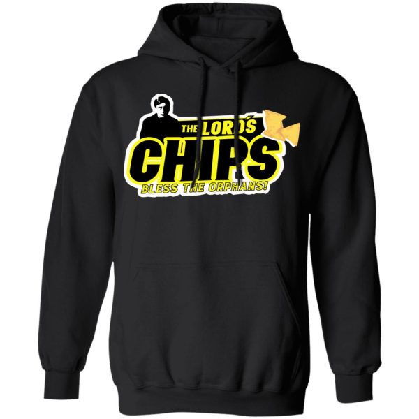 The Lord’s Chips Bless The Orphans T-Shirts, Hoodies, Sweatshirt