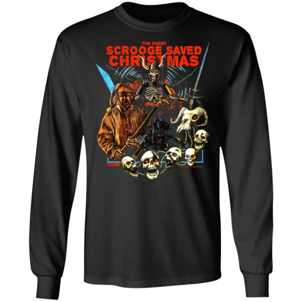 The Night Scrooge Saved Christmas T-Shirts, Hoodies, Sweater