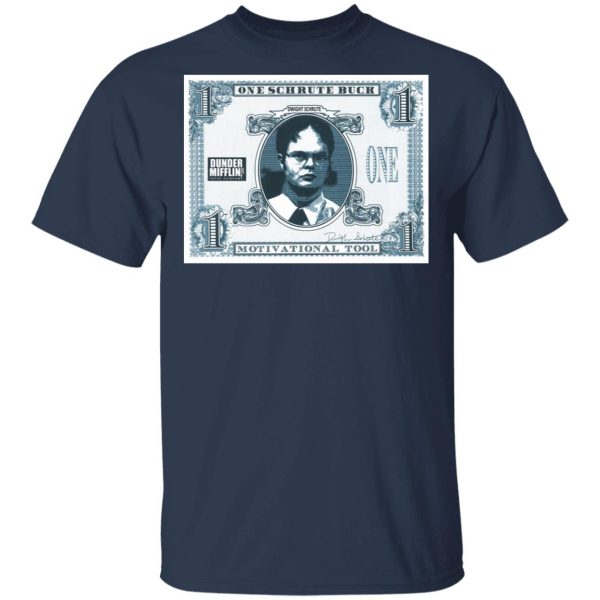 The Office Schrute Buck Motivational Tool Shirt