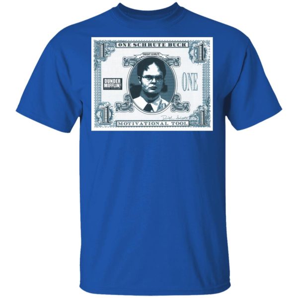 The Office Schrute Buck Motivational Tool Shirt