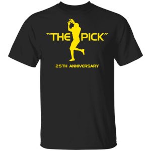 The Pick 25th Anniversary Shirt The Pick 25th Anniversary Shirt