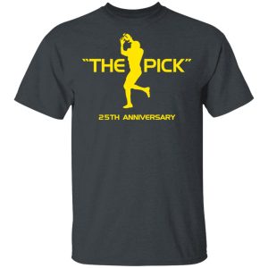 The Pick 25th Anniversary Shirt The Pick 25th Anniversary Shirt