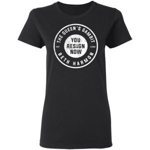The Queen's Gambit You Resign Now Beth Harmon T-Shirts, Hoodies, Sweater 4 The Queens Gambit You Resign Now Beth Harmon T Shirts Hoodies Sweater 13