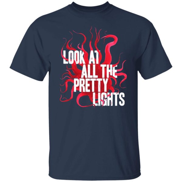 The Smile Look At All The Pretty Lights T-Shirts, Hoodies, Sweater