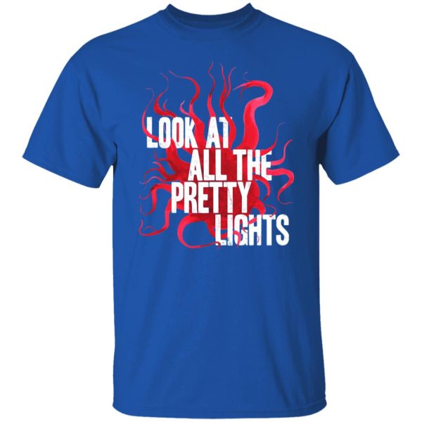 The Smile Look At All The Pretty Lights T-Shirts, Hoodies, Sweater