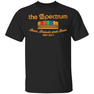 The Spectrum Beer Brawls And Boos 1967 2011 T-Shirts, Hoodies, Sweater The Spectrum Beer Brawls And Boos 1967 2011 T-Shirts, Hoodies, Sweater