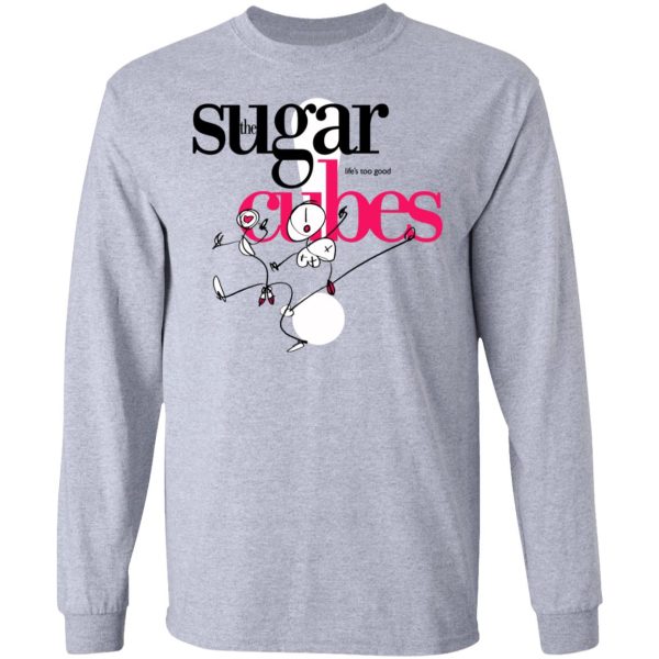 The Sugar Life’s Too Good Cubes T-Shirts, Hoodies, Sweatshirt