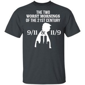 The Two Works The Mornings 911 & 119 Trump Shirt 1 The Two Works The Mornings 911 amp 119 Trump Shirt 10