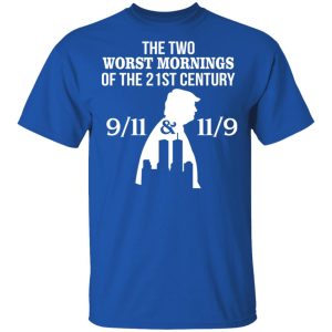 The Two Works The Mornings 911 & 119 Trump Shirt 3 The Two Works The Mornings 911 amp 119 Trump Shirt 12