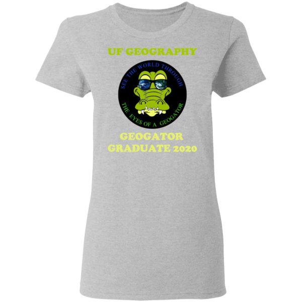 The UF Geography Seniors Geogator Graduate 2020 T-Shirts