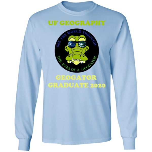 The UF Geography Seniors Geogator Graduate 2020 T-Shirts