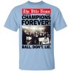 The Ville News Champions Forever Ball Don’t Lie T-Shirts