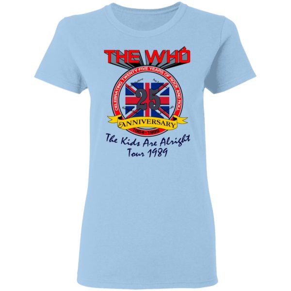 The Who 25 Anniversary The Kids Are Alright Tour 1989 T-Shirts