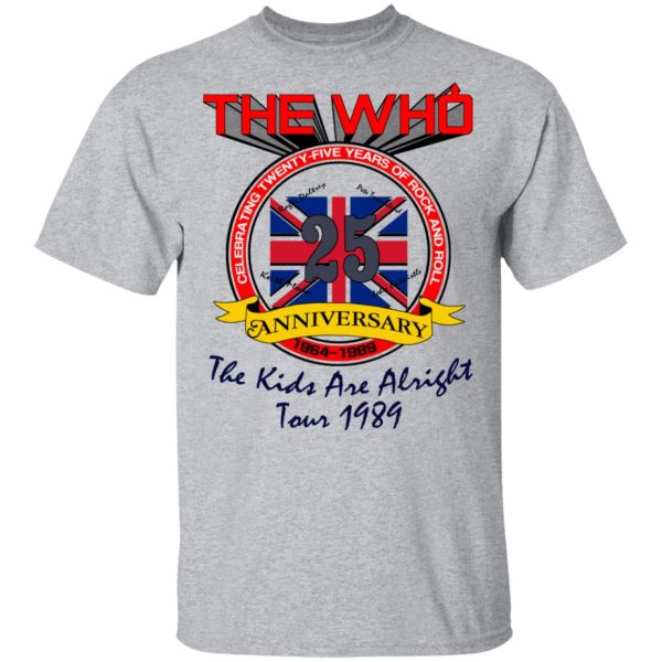 The Who 25 Anniversary The Kids Are Alright Tour 1989 T-Shirts