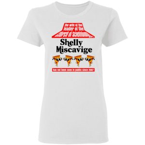The Wife Of The Leader Of The Church Of Scientology Shelly Miscavige T-Shirts, Hoodies, Sweatshirt 2 The Wife Of The Leader Of The Church Of Scientology Shelly Miscavige T Shirts Hoodies Sweatshirt 11