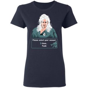 The Witcher Please Select Your Answers Fuck T-Shirts 6 The Witcher Please Select Your Answers Fuck T Shirts 3