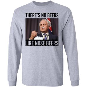 There’s No Beers Like Nose Beers T-Shirts, Hoodies, Sweatshirt 4 There's No Beers Like Nose Beers T Shirts Hoodies Sweatshirt 2