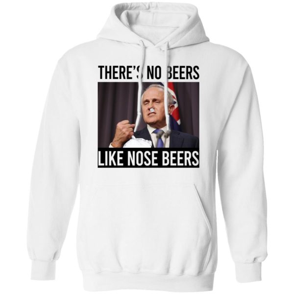 There’s No Beers Like Nose Beers T-Shirts, Hoodies, Sweatshirt