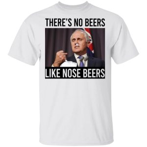 There’s No Beers Like Nose Beers T-Shirts, Hoodies, Sweatshirt 10 There's No Beers Like Nose Beers T Shirts Hoodies Sweatshirt 8