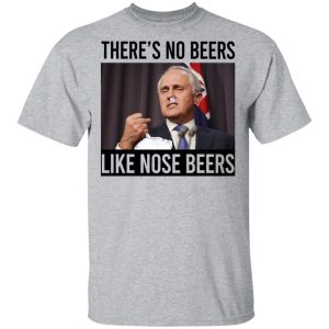 There’s No Beers Like Nose Beers T-Shirts, Hoodies, Sweatshirt 11 There's No Beers Like Nose Beers T Shirts Hoodies Sweatshirt 9