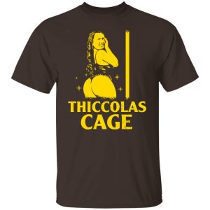 Thiccolas Cage Nicolas Cage T-Shirts, Hoodies, Sweater 5 Thiccolas Cage Nicolas Cage T Shirts Hoodies Sweater 3