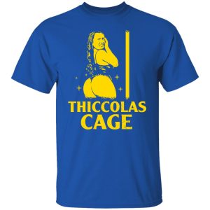 Thiccolas Cage Nicolas Cage T-Shirts, Hoodies, Sweater 7 Thiccolas Cage Nicolas Cage T Shirts Hoodies Sweater 5