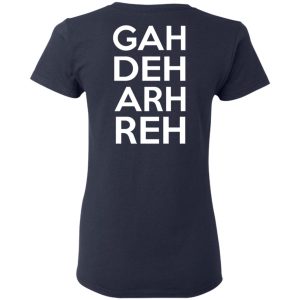 This Ain't A Scene It's A GAH DEH ARH REH T-Shirts, Hoodies, Sweatshirt 15 This Aint A Scene Its A GAH DEH ARH REH T Shirts Hoodies Sweatshirt 23