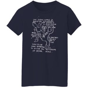 This Cosmic Dance If Bursting Decadence And Witheld Permissions Twists All Our Adventure Time T-Shirts, Hoodies, Sweater 9 This Cosmic Dance If Bursting Decadence And Witheld Permissions Twists All Our Adventure Time T Shirts Hoodies Sweater 7