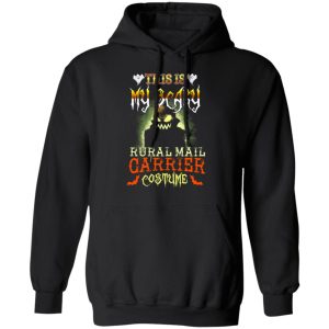 This Is My Scary Rural Mail Carrier Costume Halloween T-Shirts 9 This Is My Scary Rural Mail Carrier Costume Halloween T Shirts 6
