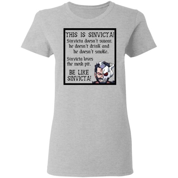 This Is Sinvicta Doesn’t Swear Drink Smoke Be Like Sinvicta T-Shirts