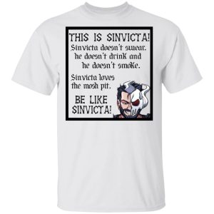 This Is Sinvicta Doesn't Swear Drink Smoke Be Like Sinvicta T-Shirts 12 This Is Sinvicta Doesnt Swear Drink Smoke Be Like Sinvicta T Shirts 4