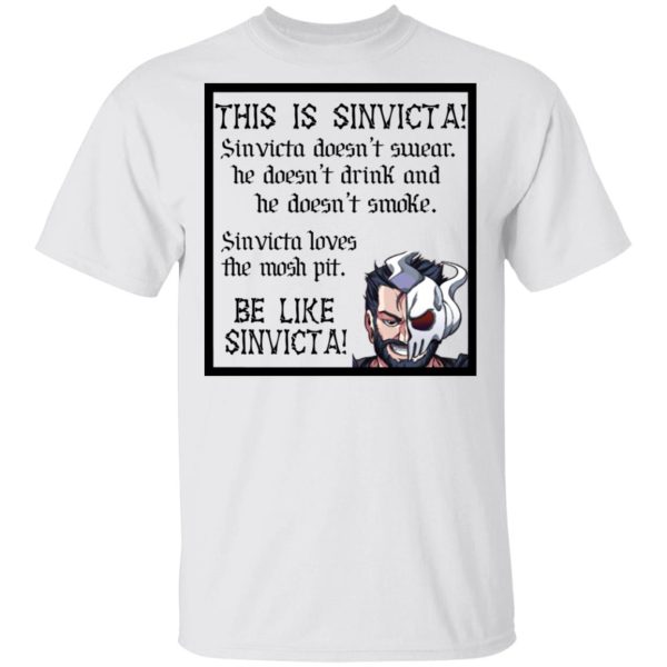 This Is Sinvicta Doesn’t Swear Drink Smoke Be Like Sinvicta T-Shirts