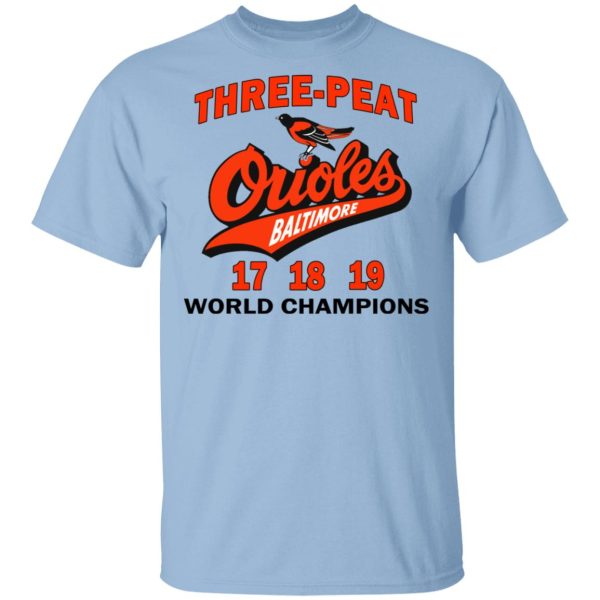 Three Peat Orioles Baltimore World Champions T-Shirts, Hoodies, Sweater