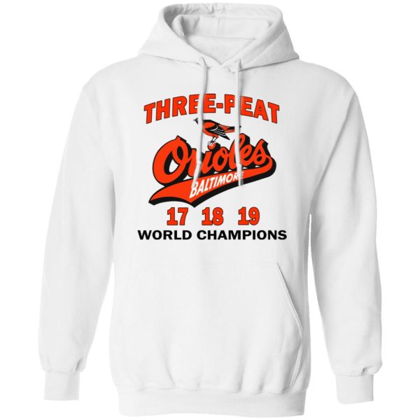 Three Peat Orioles Baltimore World Champions T-Shirts, Hoodies, Sweater