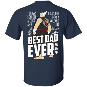 Throws Son Off A Cliff As A Test Drops Him Into A Volcano If He Passes Best Dad Ever T-Shirts, Hoodies, Sweatshirt 2 Throws Son Off A Cliff As A Test Drops Him Into A Volcano If He Passes Best Dad Ever T Shirts Hoodies Sweatshirt 11