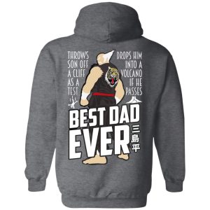 Throws Son Off A Cliff As A Test Drops Him Into A Volcano If He Passes Best Dad Ever T-Shirts, Hoodies, Sweatshirt 11 Throws Son Off A Cliff As A Test Drops Him Into A Volcano If He Passes Best Dad Ever T Shirts Hoodies Sweatshirt 8