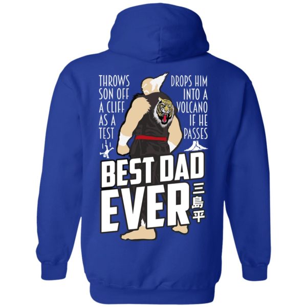 Throws Son Off A Cliff As A Test Drops Him Into A Volcano If He Passes Best Dad Ever T-Shirts, Hoodies, Sweatshirt