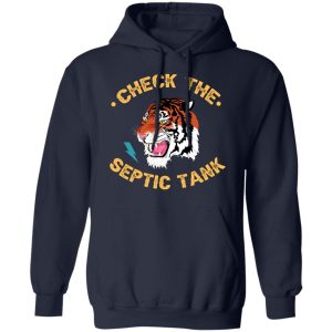 Tiger King Check The Septic Tank T Shirts 7