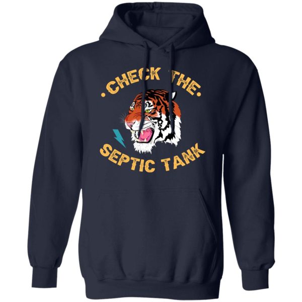 Tiger King Check The Septic Tank T-Shirts