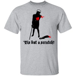 Tis But A Scratch Monty Python Viny Shirt 11 Tis But A Scratch Monty Python Viny Shirt 9