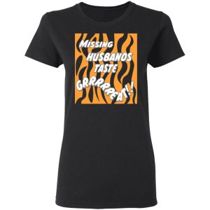 Toni The Maneater Missing Husbands Taste T-Shirts 4 Toni The Maneater Missing Husbands Taste T Shirts 13