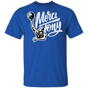Tony Parker Merci Tony Shirt 3 Tony Parker Merci Tony Shirt 12
