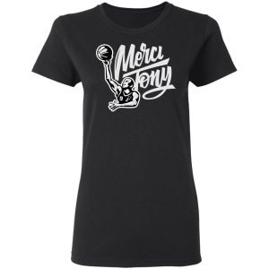 Tony Parker Merci Tony Shirt 4 Tony Parker Merci Tony Shirt 13